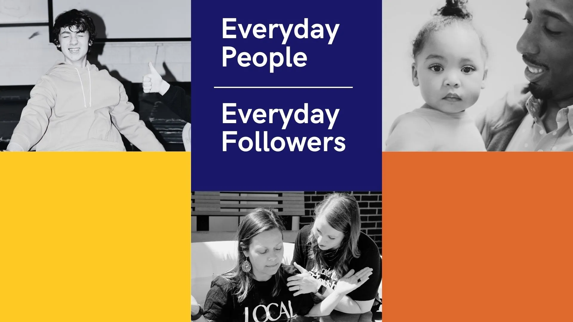 Everyday People. Everyday Followers.
